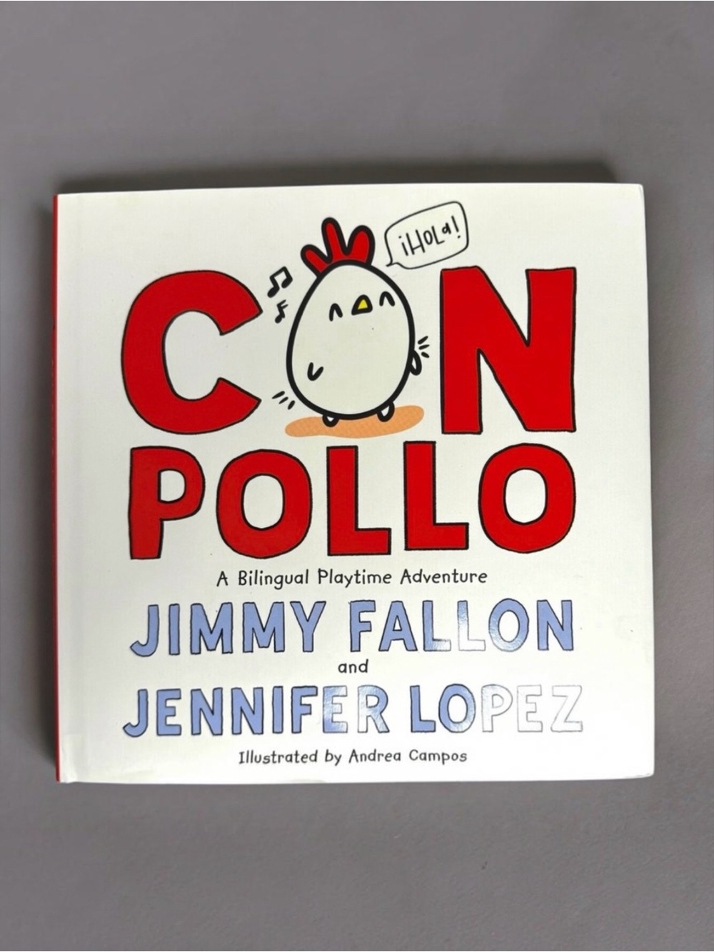 NWT Con Pollo Bilingual Children’s Book by Jimmy Fallon & Jennifer Lopez